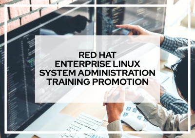 Red Hat Enterprise Linux System Administration Training Promotion