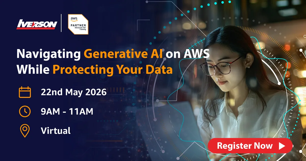 20260522_AWS_Navigating-Generative-AI-on-AWS-While-Protecting-Your-Data_Webinar_FB